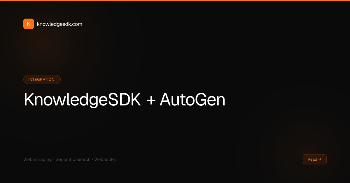 How to Use KnowledgeSDK with AutoGen for Web Research Agents