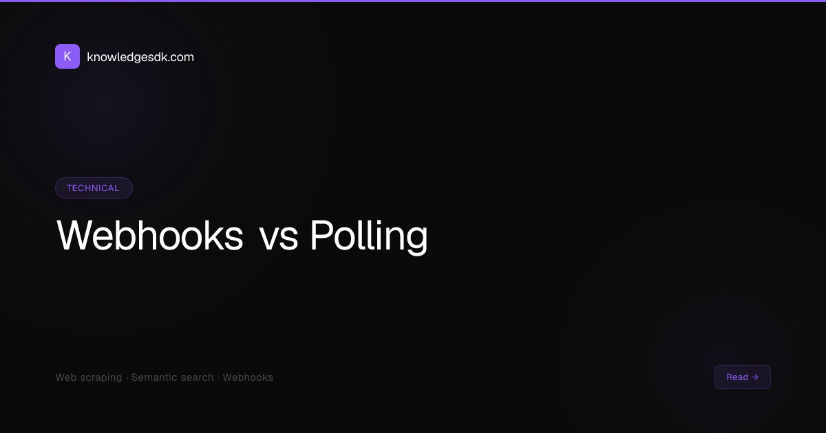 Webhooks vs Polling for Web Change Detection: Developer Guide
